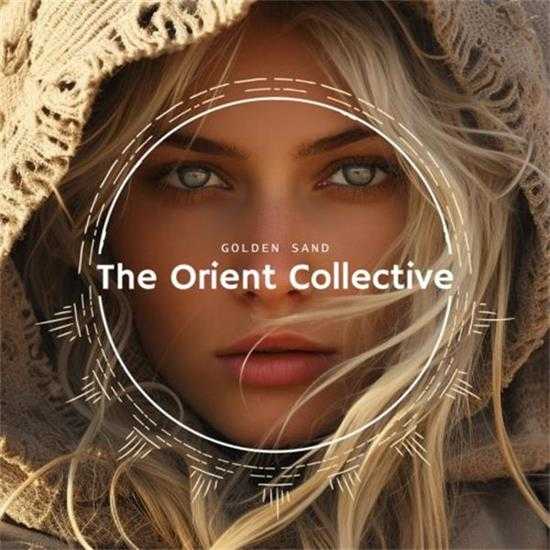 【民族融合】VA-2024-TheOrientCollective：GoldenSand(FLAC)