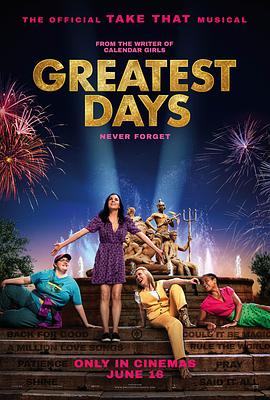 最伟大的时光 Greatest Days